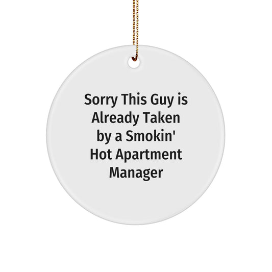 Funny Apartment Manager Gifts, Unique Christmas Unique Gifts from Friends for Smokin' Hot Apartment Manager, Circle Ornament - Image 1