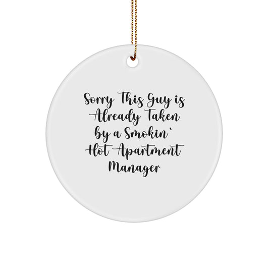 Funny Apartment Manager Gifts for Men - Gifts from Friends - Smokin' Hot Christmas Unique Gifts, Circle Ornament for Apartment Manager - Image 1