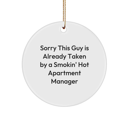 Funny Christmas Apartment Manager Gifts, Circle Ornament for Office, White MDF Decor with Quote 'Sorry This Guy Is Already Taken' - Image 1