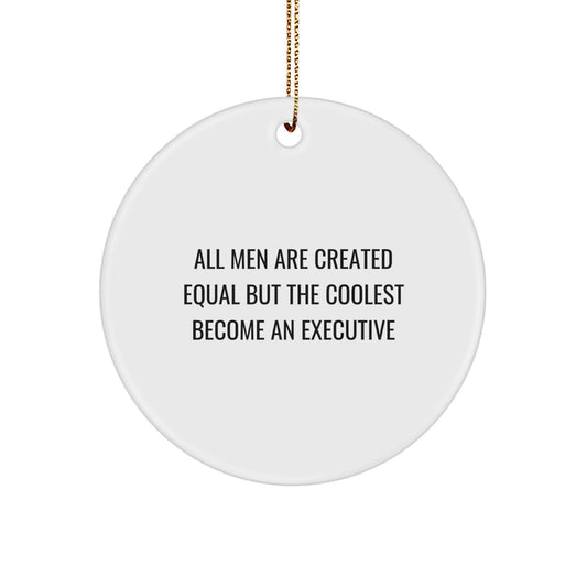 Funny Executive Circle Ornaments for Men, Gifts from Friends to Executive, Inspirational Christmas Unique Gifts for Executive - Image 1