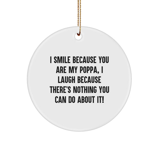 Funny Poppa Circle Ornament Gifts from Men to Poppa, Unique Christmas Unique Gifts for Dad - Image 1