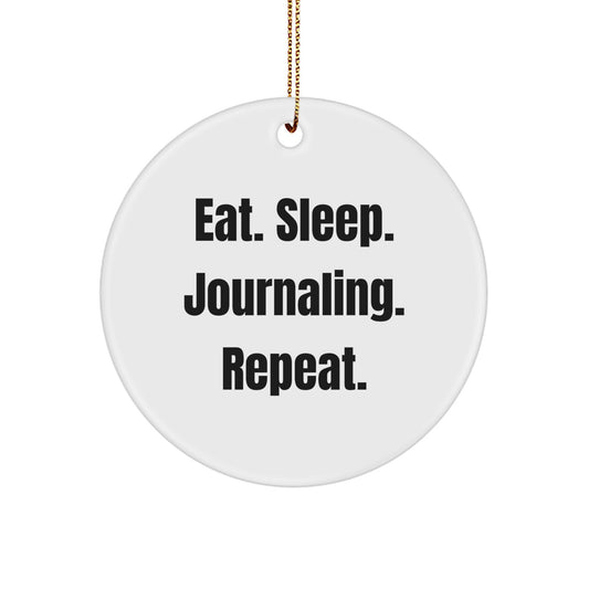 Funny Journaling Gifts from Friends for Christmas - Eat. Sleep. Journaling. Repeat. Circle Ornament - Image 1
