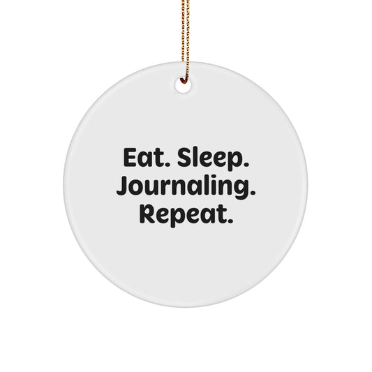Funny Journaling Gifts for Women from Friends - Eat. Sleep. Journaling. Repeat. Circle Ornament, Christmas Unique Gifts - Image 1