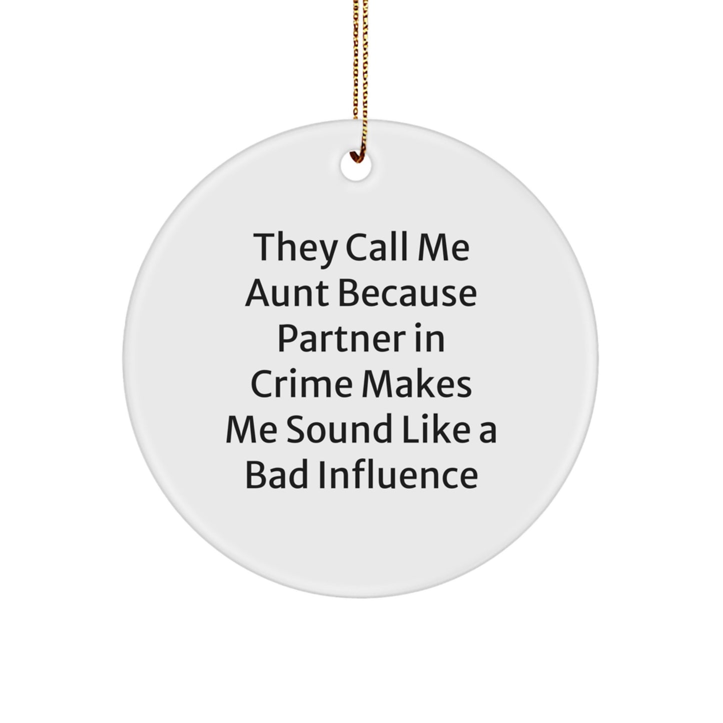 Funny Christmas Circle Ornament Gifts for Aunt from Family Members - Image 1