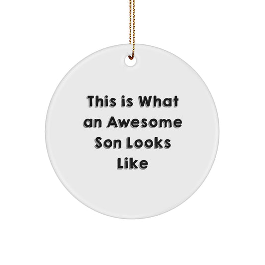 Funny Son Gifts from Mom - This Is What An Awesome Son Looks Like Circle Ornament, White 2.75\ - Image 1