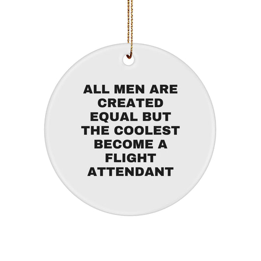 Funny Flight Attendant Quotes Circle Ornament Gifts for Men from Friends, Unique Christmas Unique Gifts - Image 1