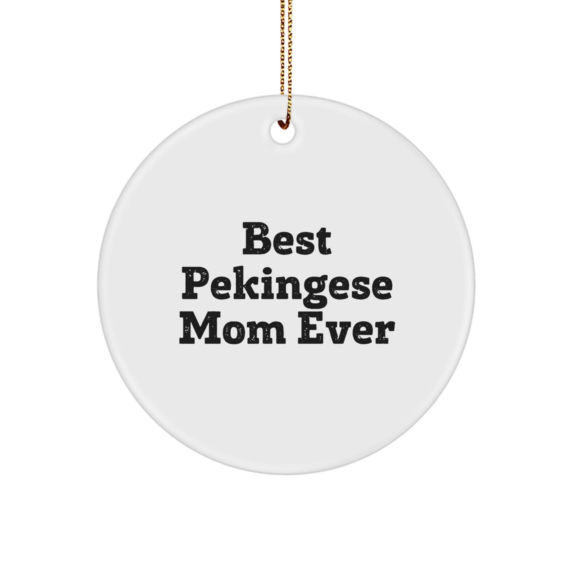 Funny Pekingese Dog Gifts from Mom for Christmas Unique Ornaments Circle Shaped - Image 1