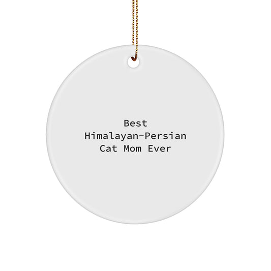 Funny Himalayan-Persian Cat Mom Gifts for Cat Lovers, Circle Ornament, Christmas Unique Gifts from Family to Friends - Image 1