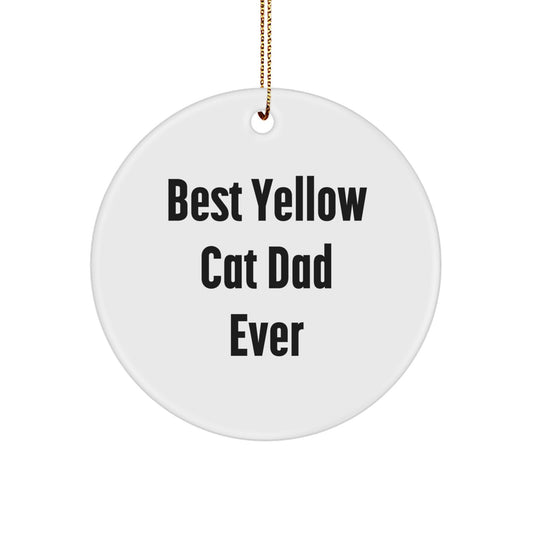 Yellow Cat Dad Ever Circle Ornament, Funny Gifts from Men, Christmas Unique Gifts for Yellow Cat Lovers - Image 1