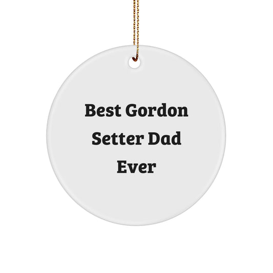 Funny Gordon Setter Dog Gifts from Dad for Christmas - Best Dad Ever Circle Ornament, Unique Gift for Men, Women, Friends, Family - Image 1