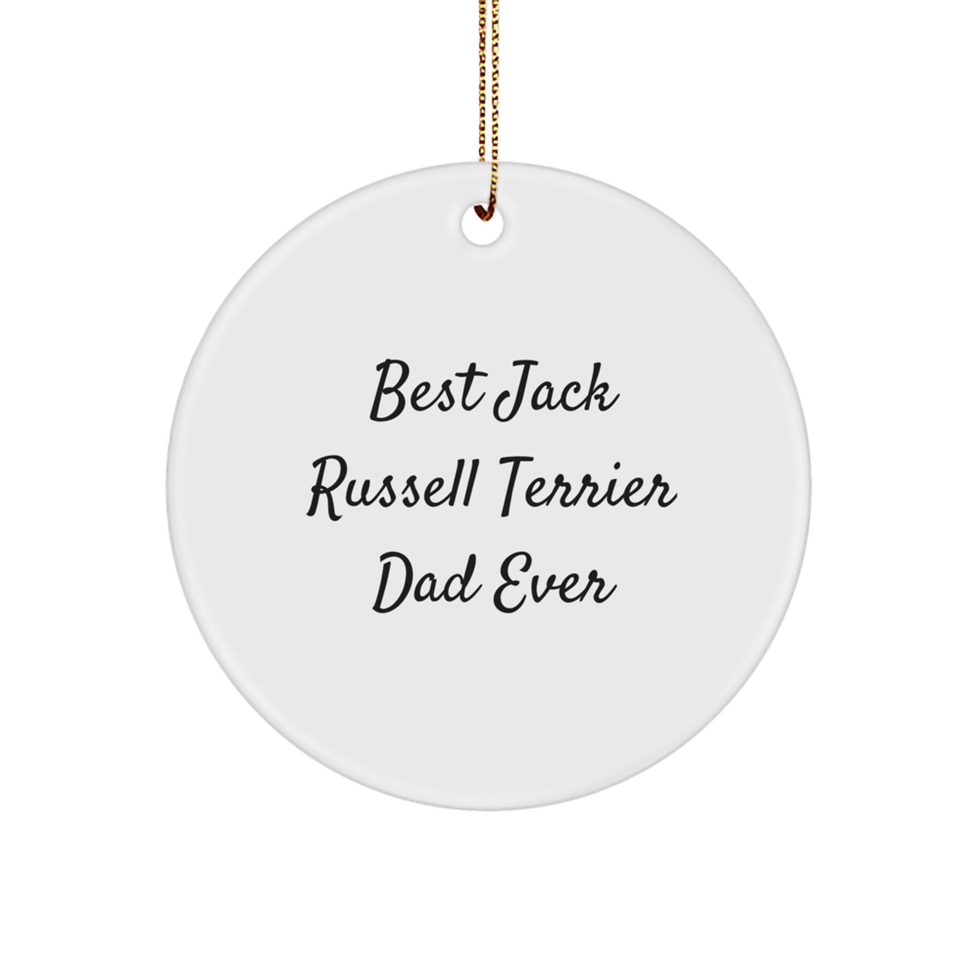 Funny Jack Russell Terrier Dog Gifts for Men from Best Dad Ever, Circle Ornament for Christmas - Image 1