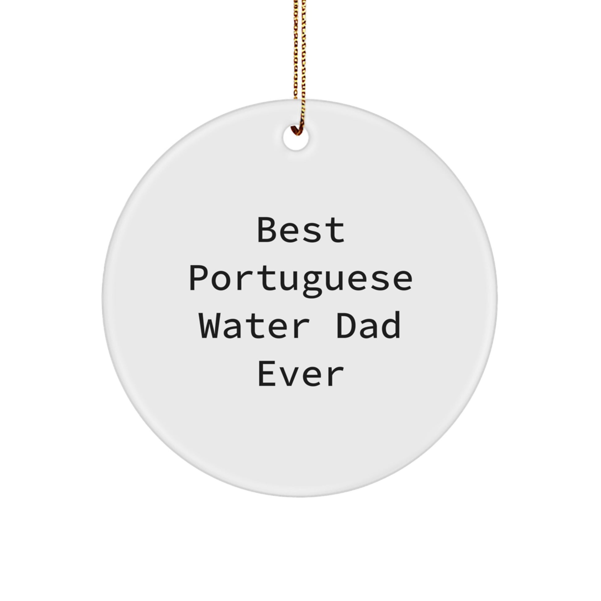 Funny Portuguese Water Dog Circle Ornament Gifts from Dad to Portuguese Water Dog for Christmas Unique Treasures - Image 1
