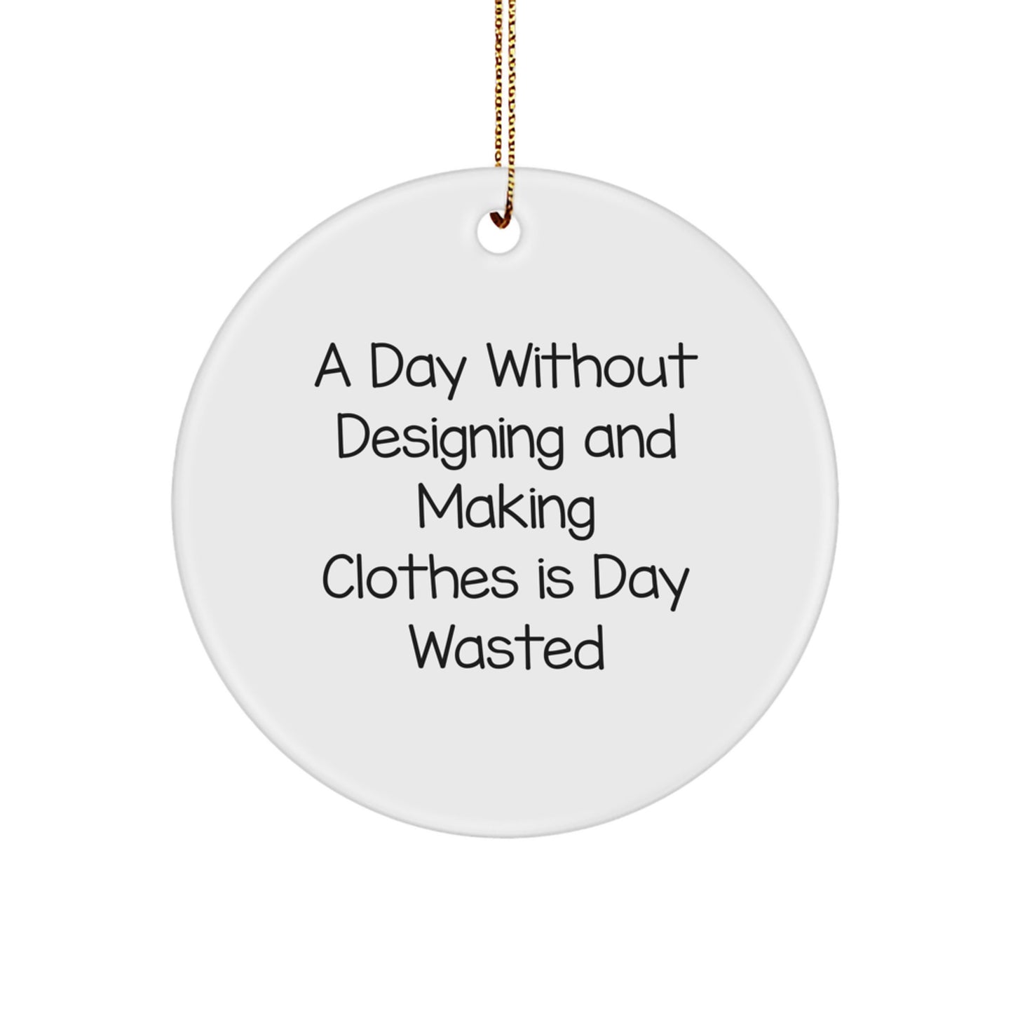 Designing and Making Clothes Lovers Christmas Circle Ornament Gifts from Friends and Family - Image 1