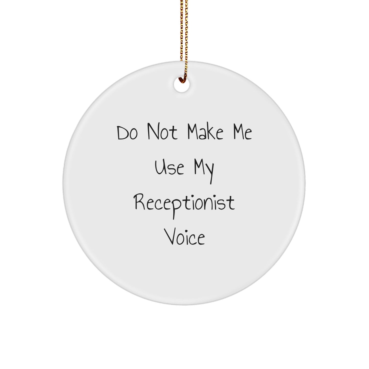 Funny Receptionist Circle Ornament Unique Christmas Unique Gifts for Receptionist Friends and Family from Coworkers - Image 1
