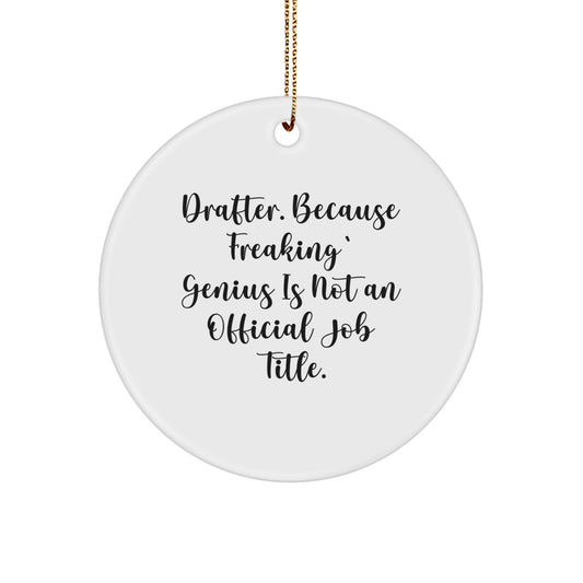 Funny Drafter Gifts from Friends for Drafters Circle Ornament, Drafter Christmas Unique Gifts, Drafter Friends and Family Unique Gifts - Image 1