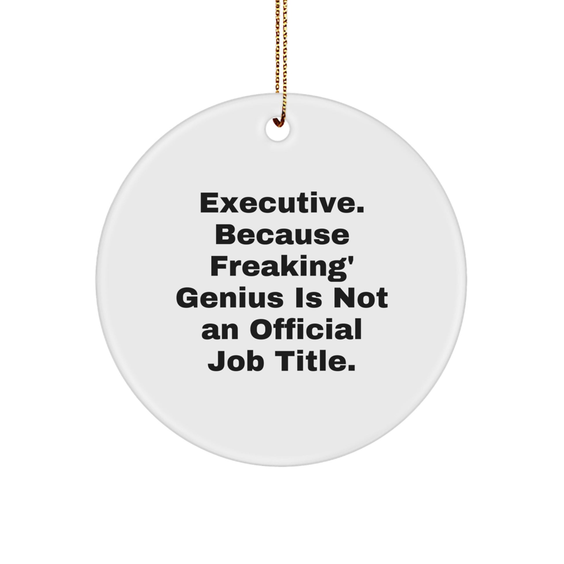 Executive Gifts from Friends Funny Circle Ornament for Christmas Unique Presents for Executives - Image 1