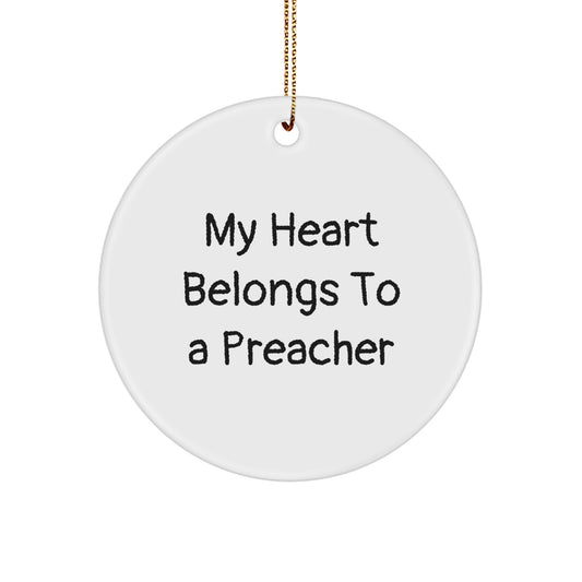 Funny Preacher Gifts from Men for Preacher - My Heart Belongs To A Preacher Circle Ornament, Christmas Unique Gifts - Image 1