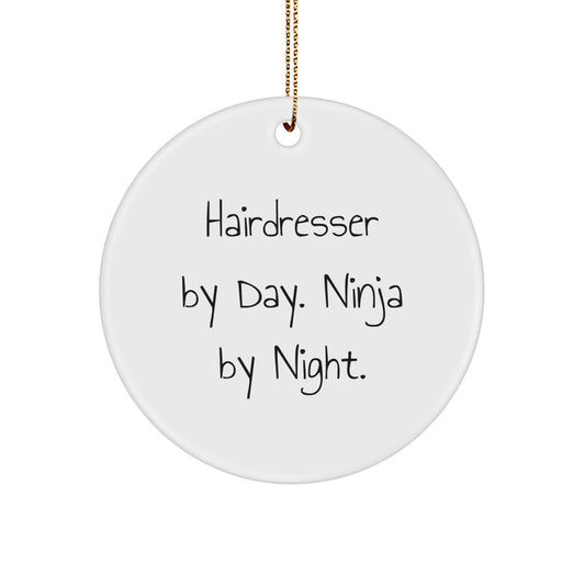 Hairdresser Gifts from Friends - 'Hairdresser By Day. Ninja By Night.' Quote Circle Ornament for Christmas - Image 1