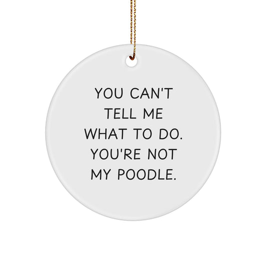 Funny Poodle Dog Circle Ornament Gifts from Men to Friends for Christmas Unique - Image 1