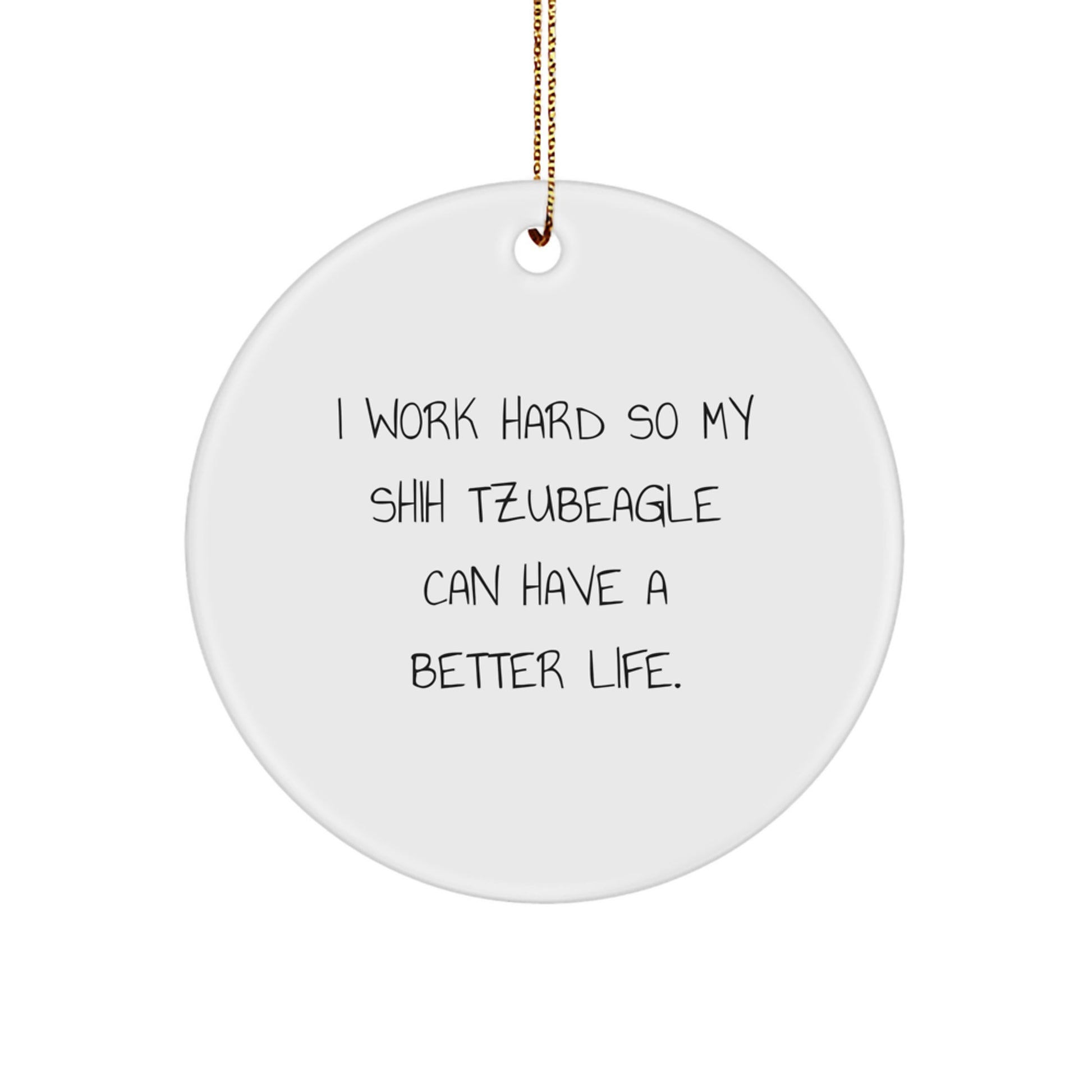 Funny Shih Tzu Dog Circle Ornaments, Gifts from Friends for Shih Tzu Dog Lovers, Christmas Unique Gifts for Men, Women, Family - Image 1