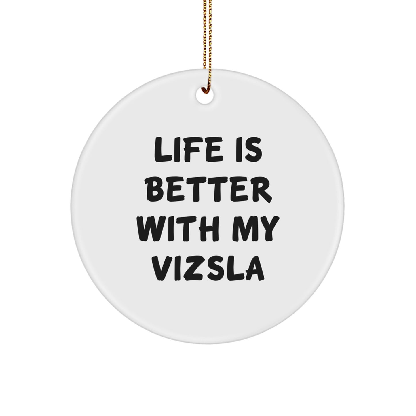 Funny Vizsla Dog Circle Ornament Gifts from Family for Christmas Unique Decorations - Image 1
