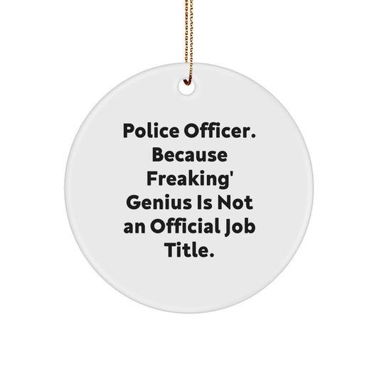 Funny Police Officer Gifts from Friends for Men, Police Officer Christmas Unique Ornaments Circle Shaped',
   - Image 1