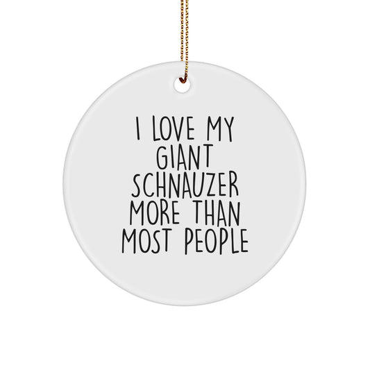Funny Giant Schnauzer Dog Lover Gifts from Men Women Friends Family, Giant Schnauzer Dog Circle Ornament, Inspirational Quote for Christmas Unique Gifts - Image 1
