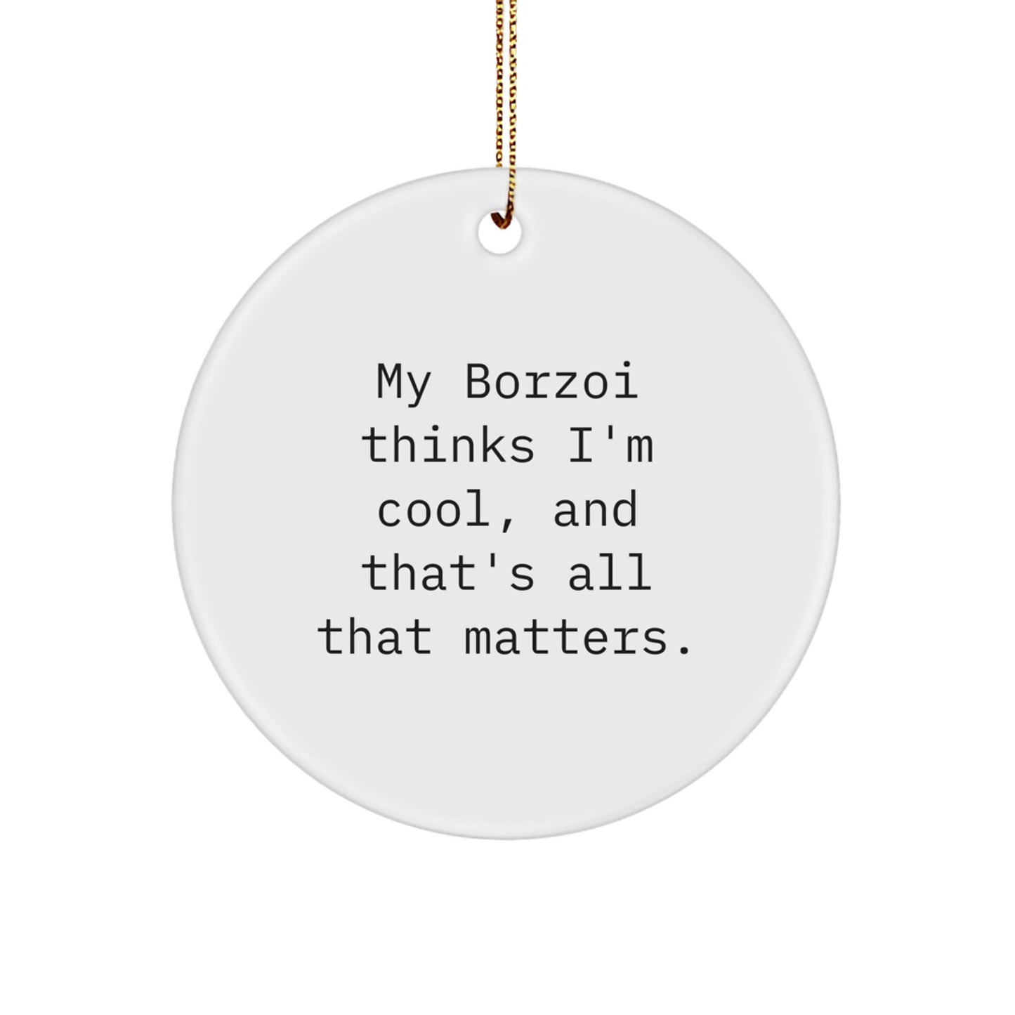 Funny Borzoi Dog Lover Christmas Unique Gifts from Mom for Borzoi Dog Owners, Handmade Circle Ornament - Image 1