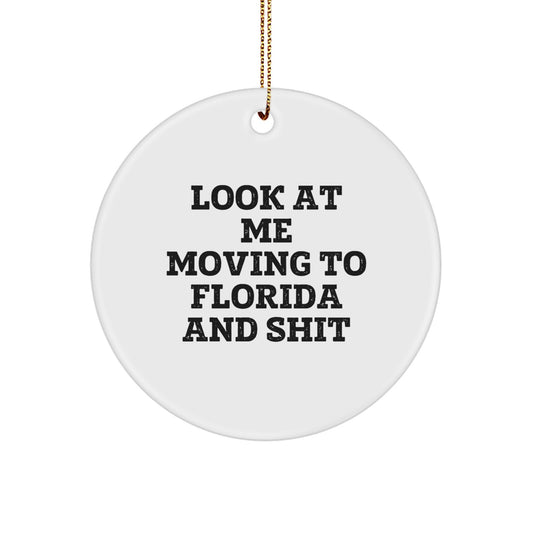 Funny Florida Circle Ornament Gifts from Friends to Florida Lovers Moving to Sunshine State - Image 1