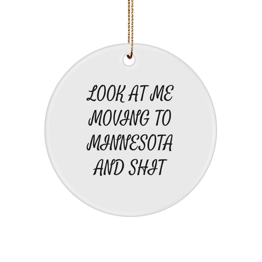 Minnesota Inspired Circle Ornament Gifts from Friends to Family for Christmas Humor - Image 1
