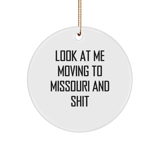 Funny Missouri Circle Ornaments for Friends Moving to Missouri and Shit, Gifts from Friends for Missouri Christmas Unique Gifts - Image 1