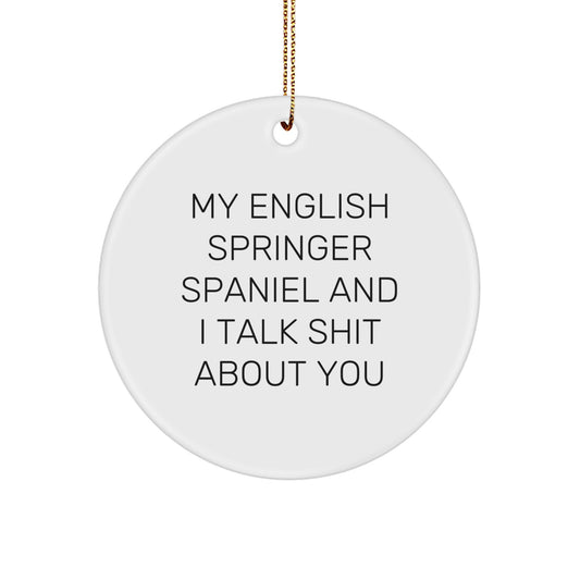 Funny English Springer Spaniel Dog Gifts from Friends for Christmas Unique Circle Ornaments, English Springer Spaniel Dog, English Springer Spaniel Dog Lover, Men, Women, Friends, Family - Image 1