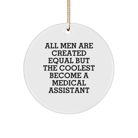 Funny Medical Assistant Circle Ornament Gifts from Men to Women Coworkers Family - Image 1