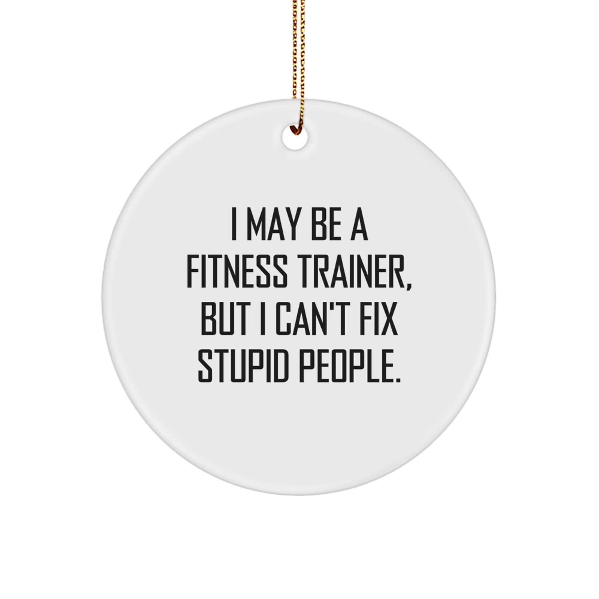 Funny Fitness Trainer Christmas Circle Ornament Gifts from Friends for Men Women Coworkers - Image 1