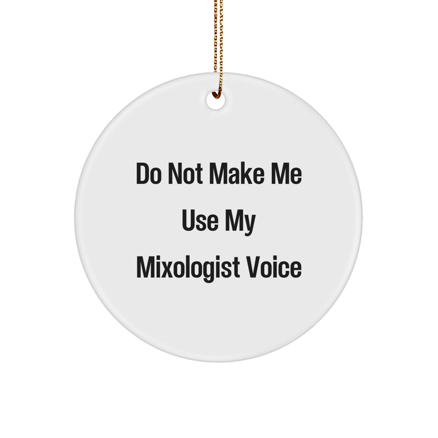 Funny Mixologist Circle Ornament Gifts from Friends for Christmas Unique - Image 1