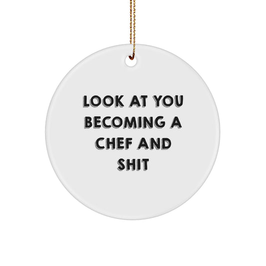 Funny Chef Quotes Circle Ornament, Gifts from Friends to Chef, Christmas Unique Gifts for Men, Women, Family, and Chef Friends - Image 1