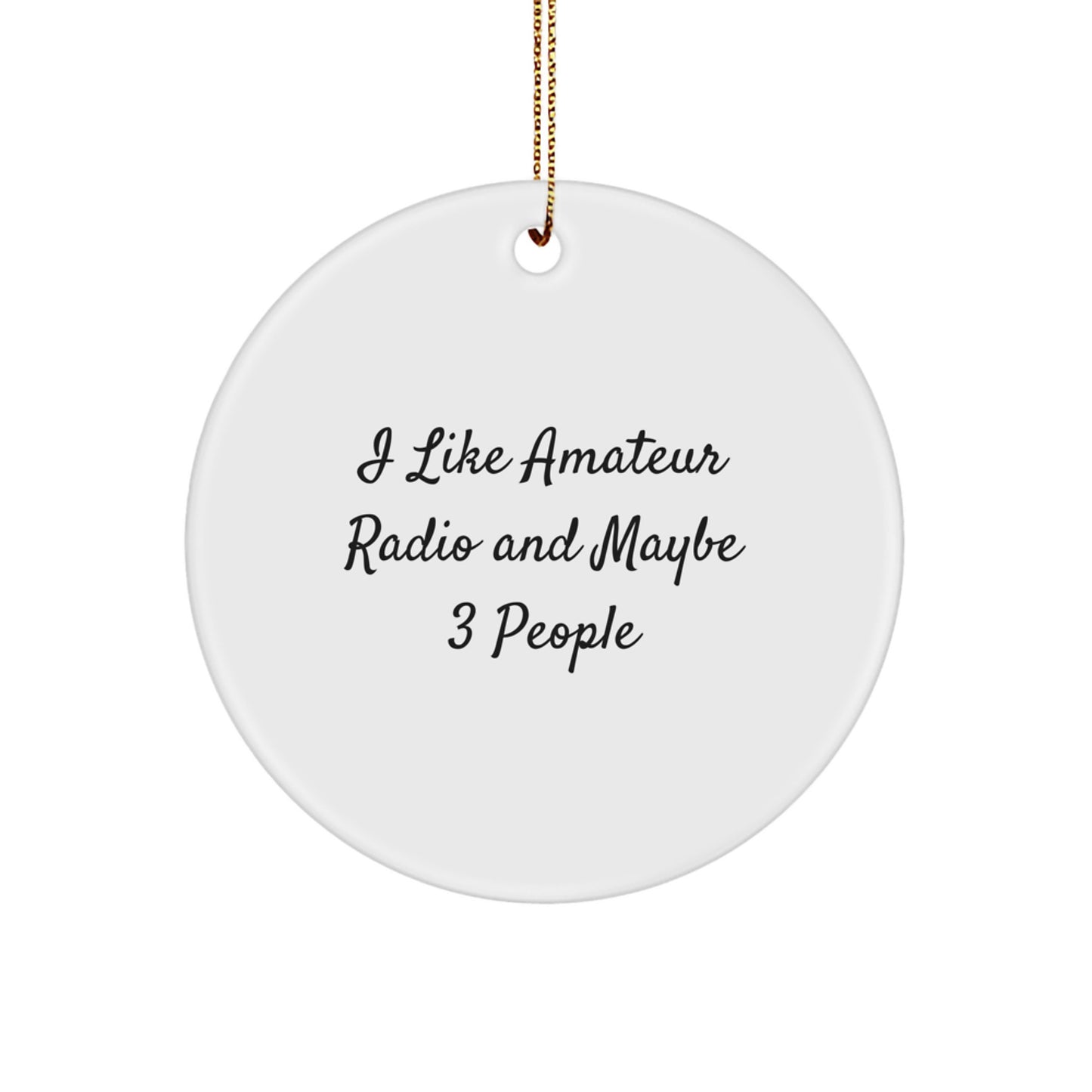 Amateur Radio Circle Ornament, Funny Gift for Radio Enthusiasts, Christmas Unique Gifts from Friends and Family - Image 1