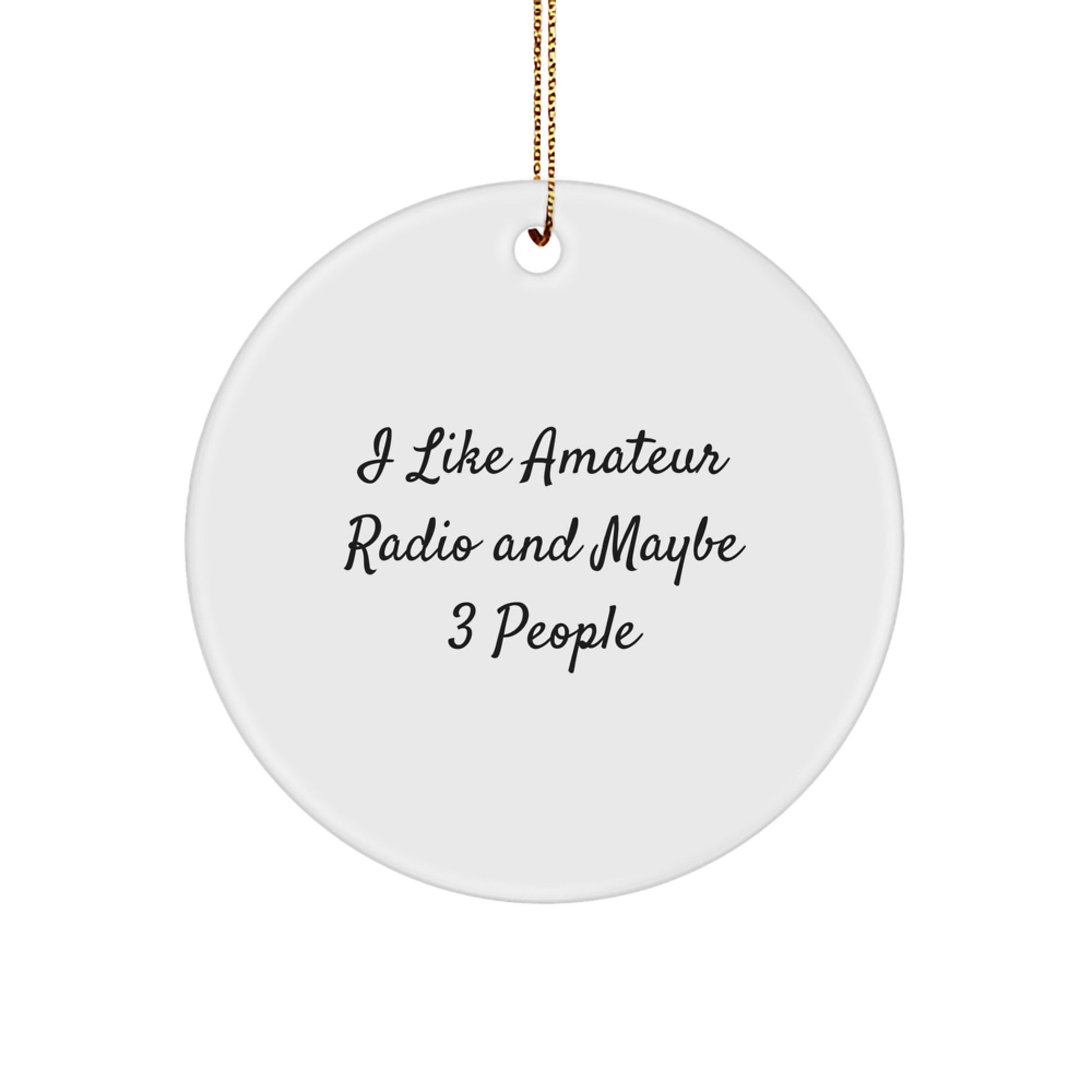 Amateur Radio Circle Ornament, Funny Gift for Radio Enthusiasts, Christmas Unique Gifts from Friends and Family - Image 1