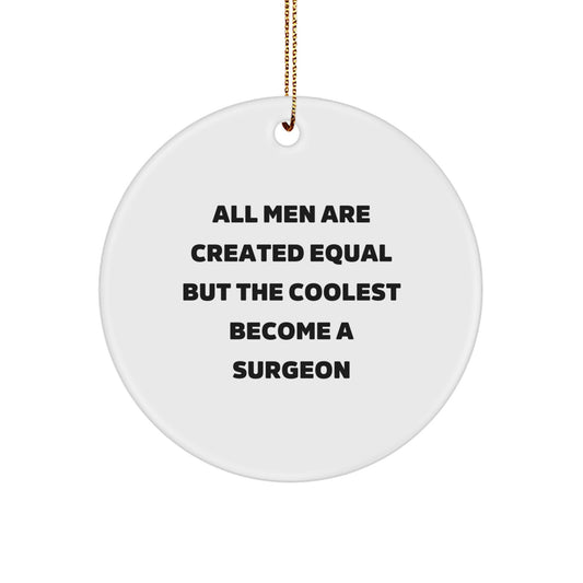 Funny Surgeon Gifts from Men, Unique Circle Ornament for Surgeons, Christmas Unique Gifts for Surgeon Friends and Family - Image 1