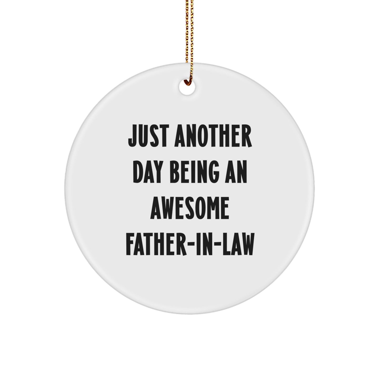 Funny Father-in-law Gifts from Men - Engraved Circle Ornament for Father-in-law - Christmas Unique Gifts for Father-in-law - Image 1