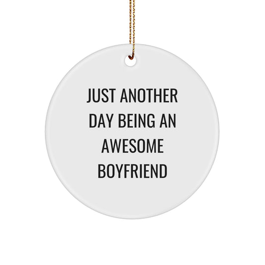 Funny Sweetheart Gifts, Sweetheart Circle Ornament, 'Just Another Day Being An Awesome Sweetheart' Christmas Unique Gifts from Men to Sweetheart - Image 1