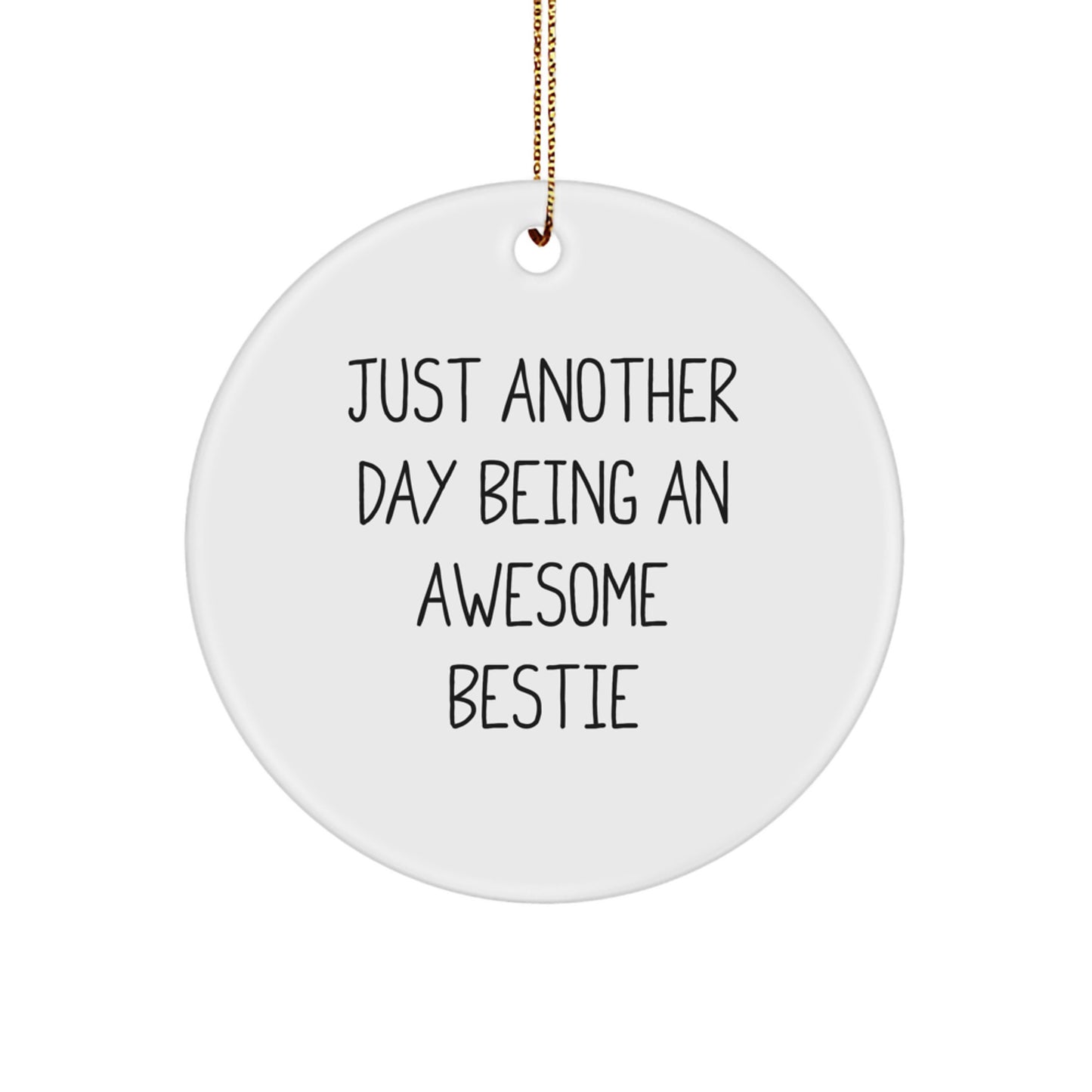 Funny Bestie Circle Ornament Gifts from Friends for Bestie Christmas Unique Bestie Gift - Image 1