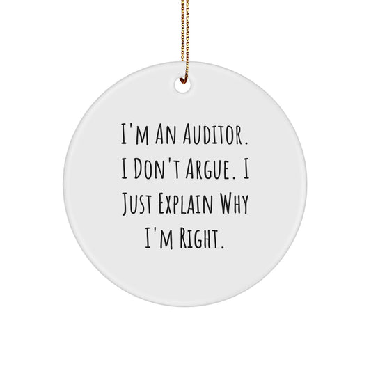 Funny Auditor Gifts, I'm An Auditor, Circle Ornament, Christmas Unique Gifts from Friends to Friends, Perfect for Auditor Men and Women - Image 1