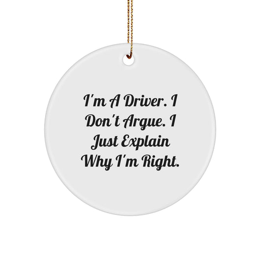 Funny Driver Circle Ornament for Men Gifts from Friends, Funny Driver Gifts for Him, Driver Christmas Unique Gifts - Image 1