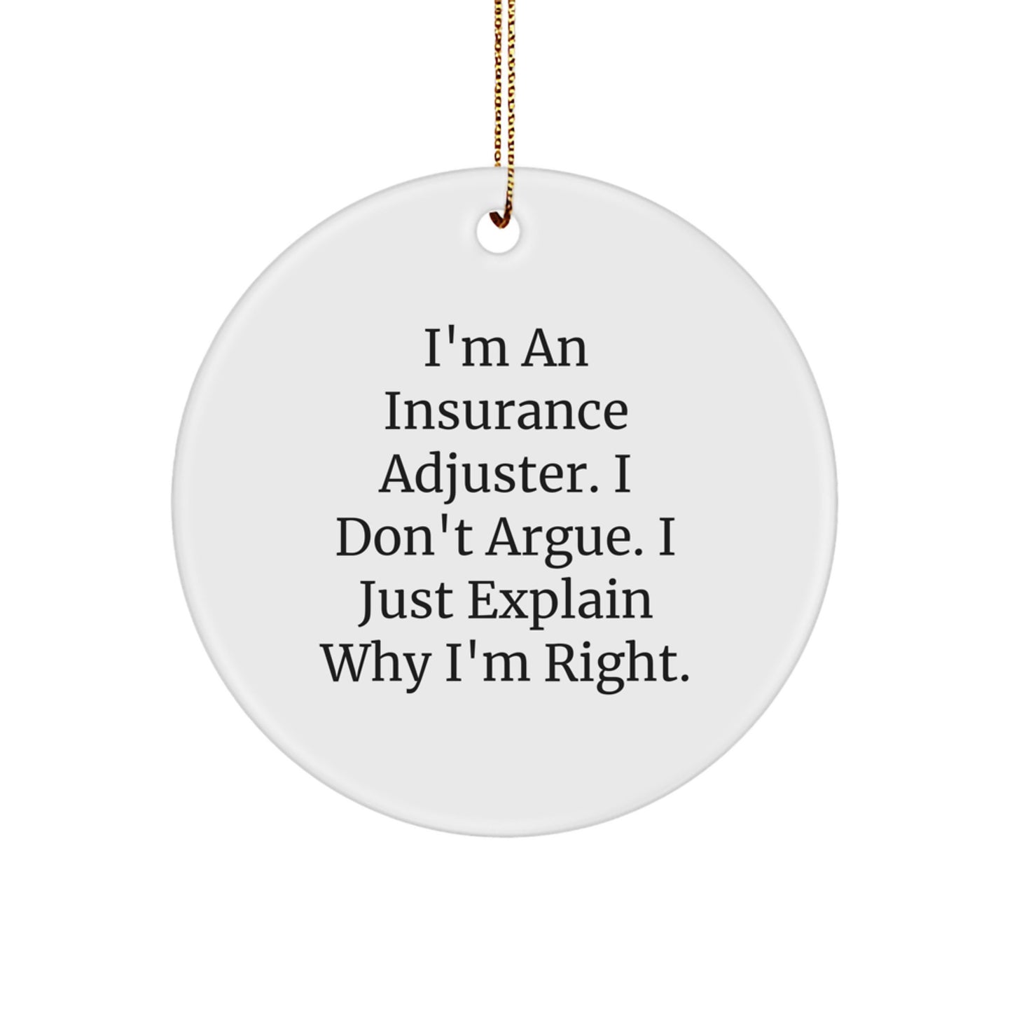 Funny Insurance Adjuster Gifts, Inspirational Circle Ornament for Insurance Adjuster, Gifts from Coworkers for Christmas - Image 1