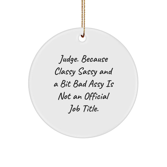 Funny Judge Gifts for Men Women Circle Ornaments, Christmas Unique Presents from Friends Family - Image 1