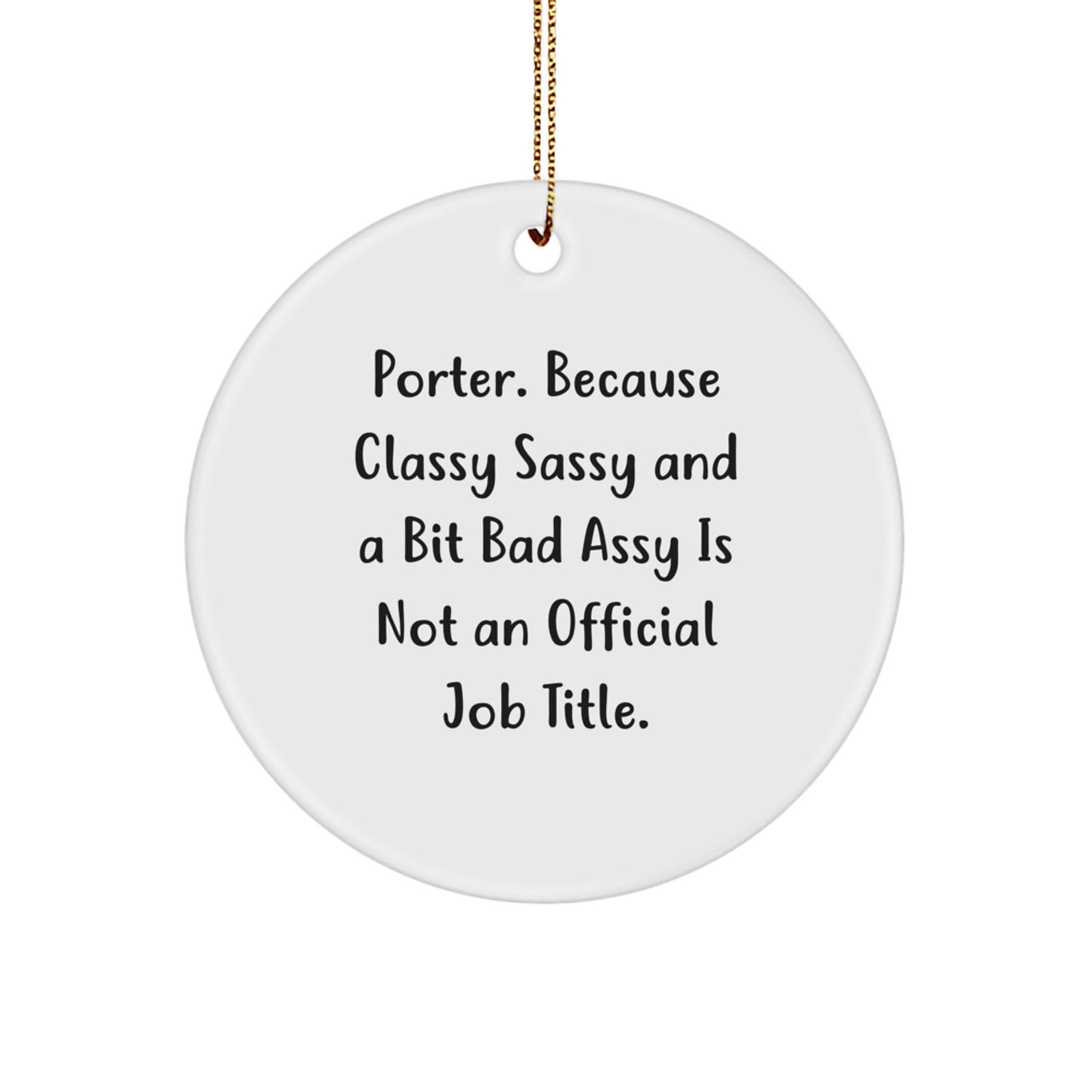Funny Porter Circle Ornament Gifts for Men Porter Birthday Christmas Unique Gifts from Friends - Image 1