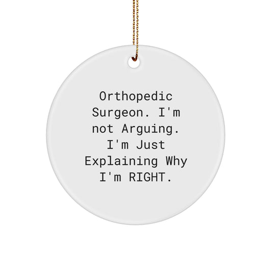 Funny Orthopedic Surgeon Gifts, Orthopedic Surgeon Circle Ornament, Christmas Unique Gifts for Orthopedic Surgeons by Friends, Family - Image 1