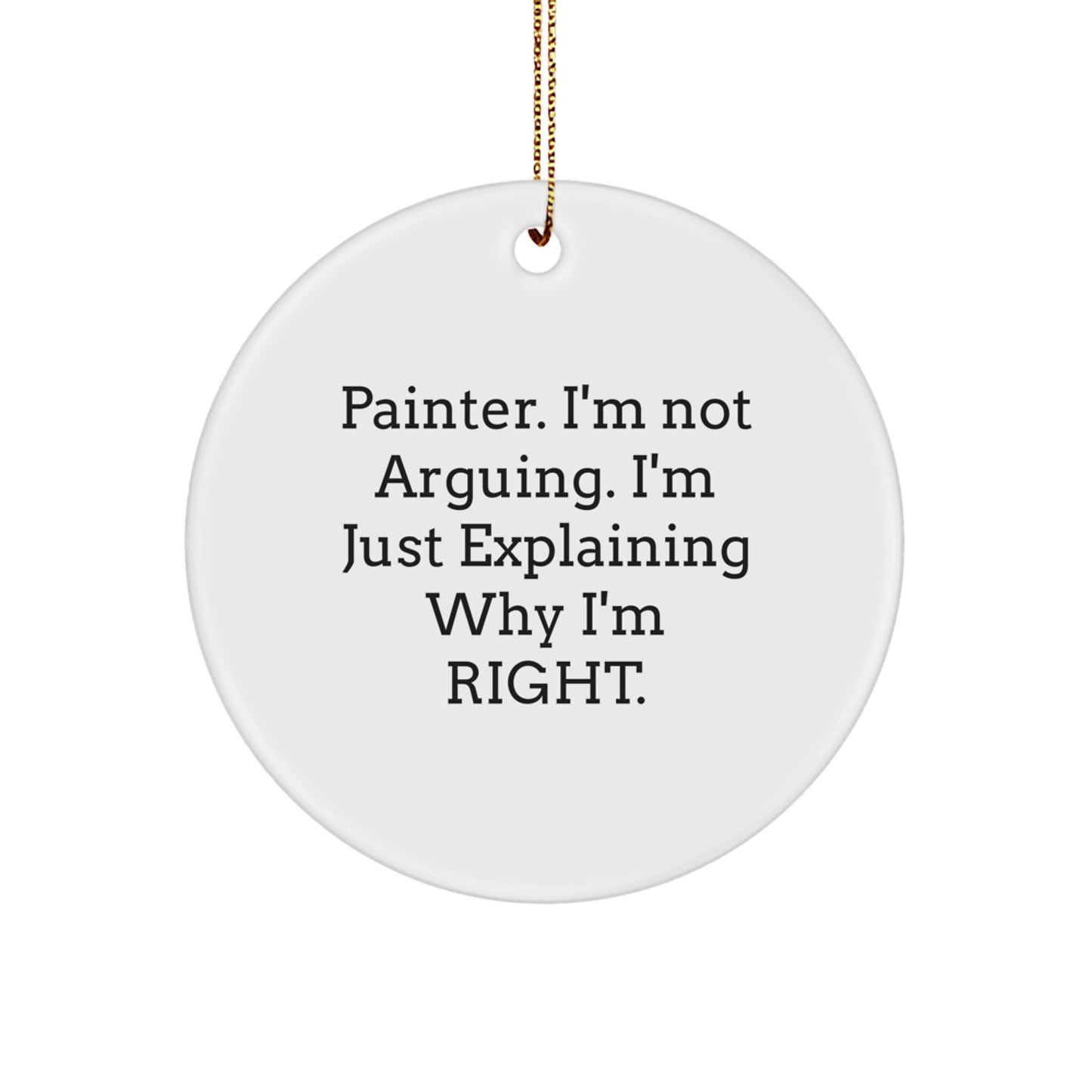 Funny Painter Christmas Circle Ornament Gifts from Friends and Family - Image 1