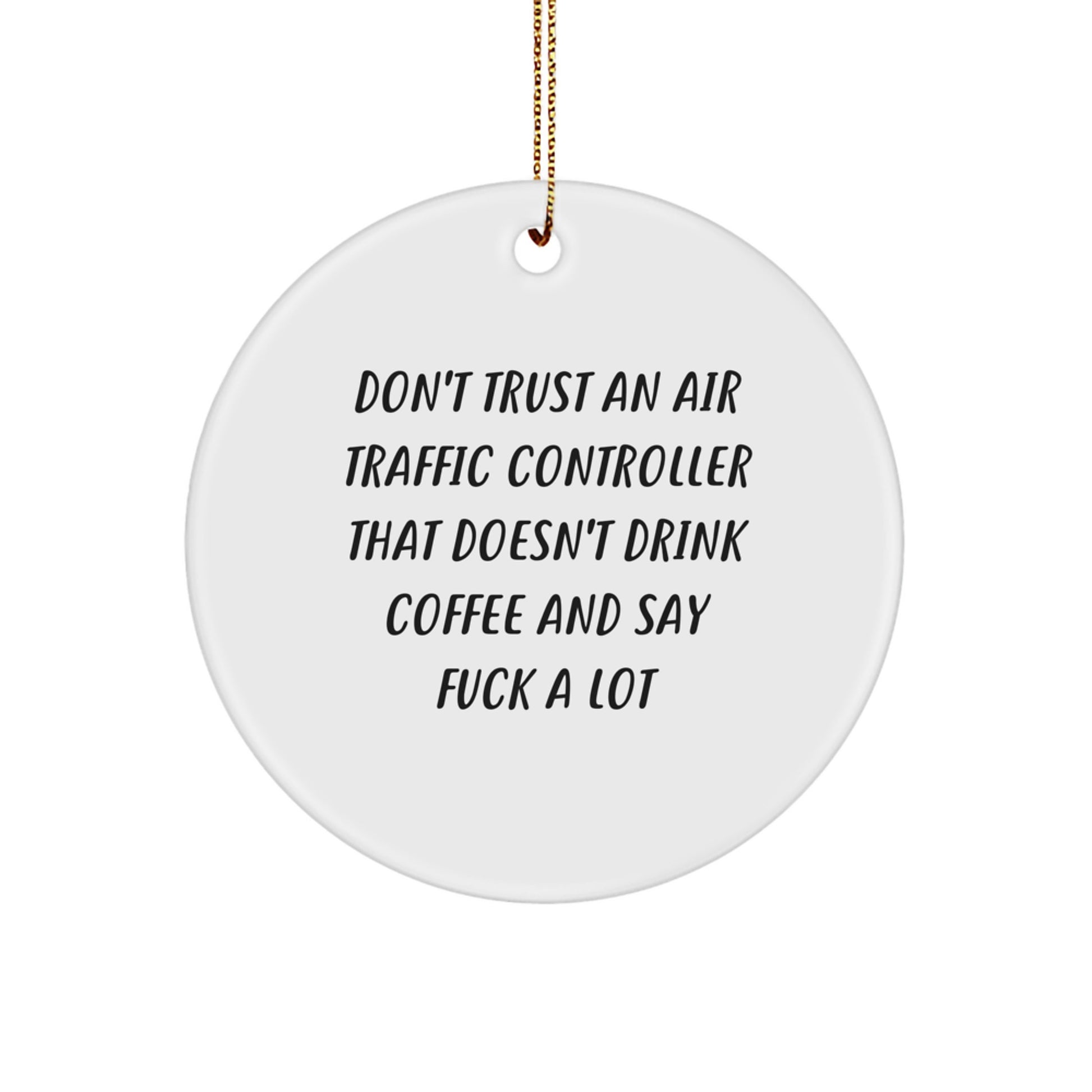 Funny Air Traffic Controller Gifts, Circle Ornament for Air Traffic Controller, Coffee Fuelled Holiday Cheer - Gifts from Friends to Air Traffic Controller Men - Image 1